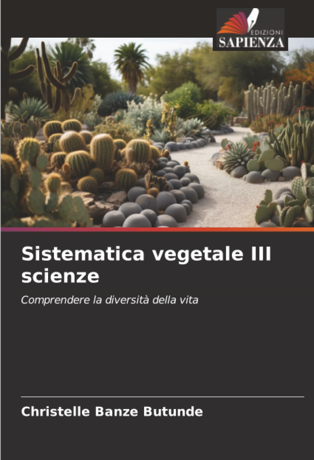 Sistematica vegetale III scienze: Comprendere la diversità della vita