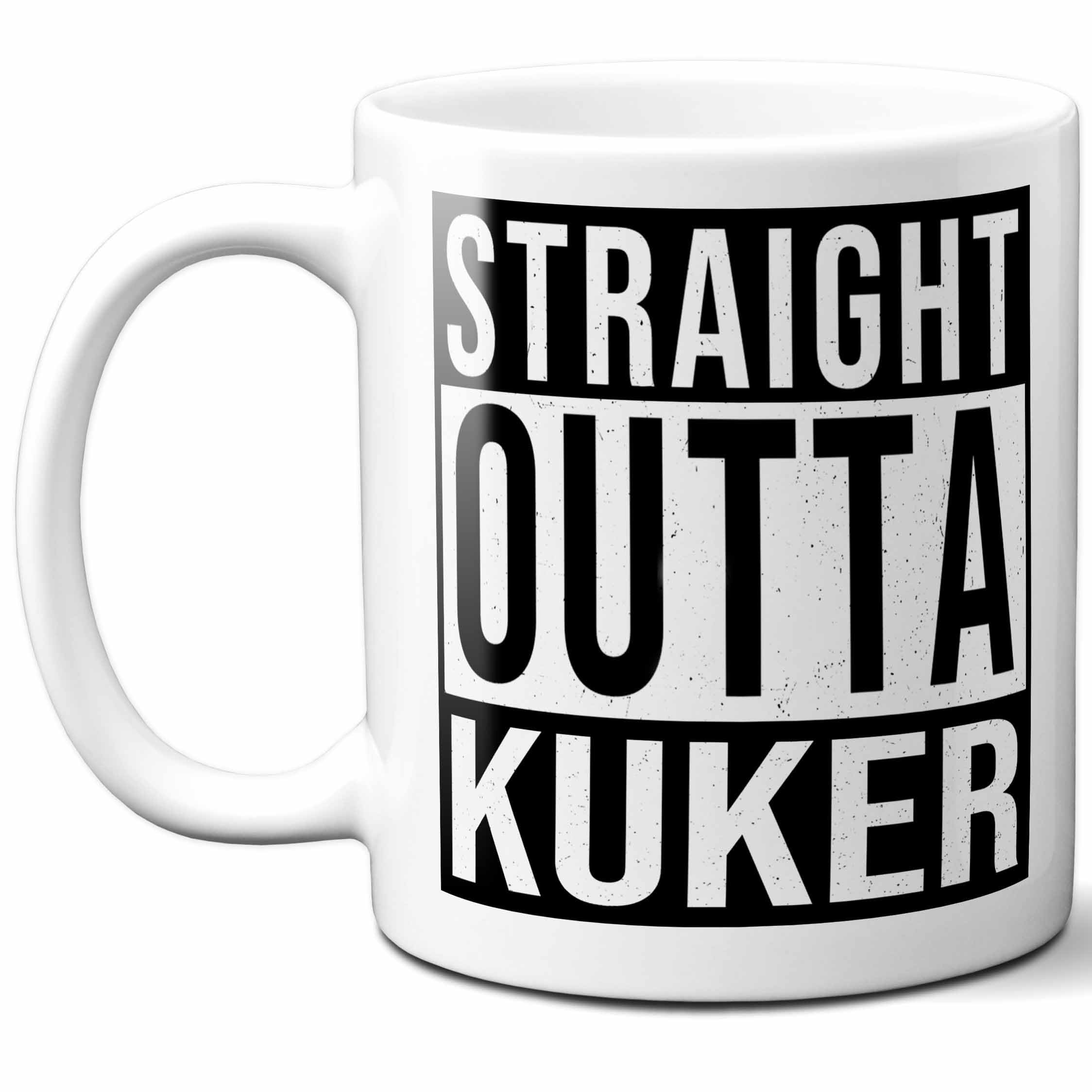 Kuker Last Name Gift. Personalized, Custom "Straight Outta" Surname Sign Coffee Mug. 11 Ounces.