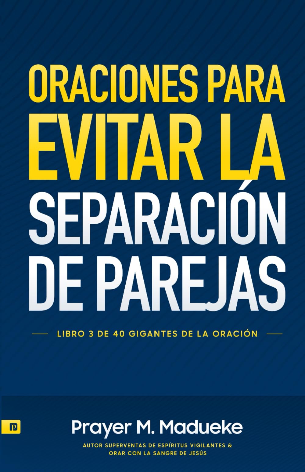 Oraciones Para Evitar la Separación de Parejas