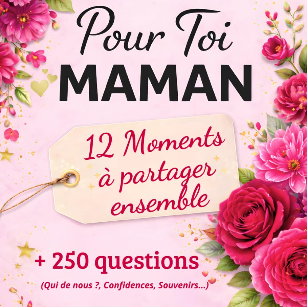 Pour Toi Maman, 12 Moments à Partager Ensemble: Bonne fête maman, cadeau pour l’anniversaire de sa maman, noel, départ à la retraite, idée cadeau original à offrir fête des mères.