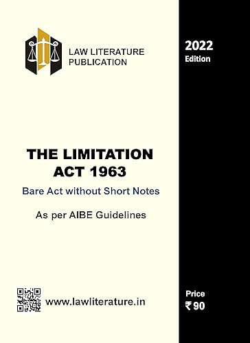 The Limitation Act 1963 Bare Act without Short Notes As per AIBE Guidelines Edition 2022