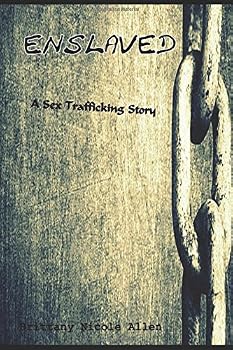 Paperback ENSLAVED: A Sex Trafficking Story Book
