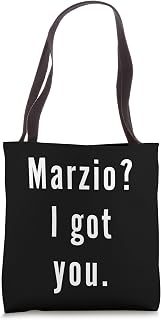 Marzio? I.Got.You. Tote Bag