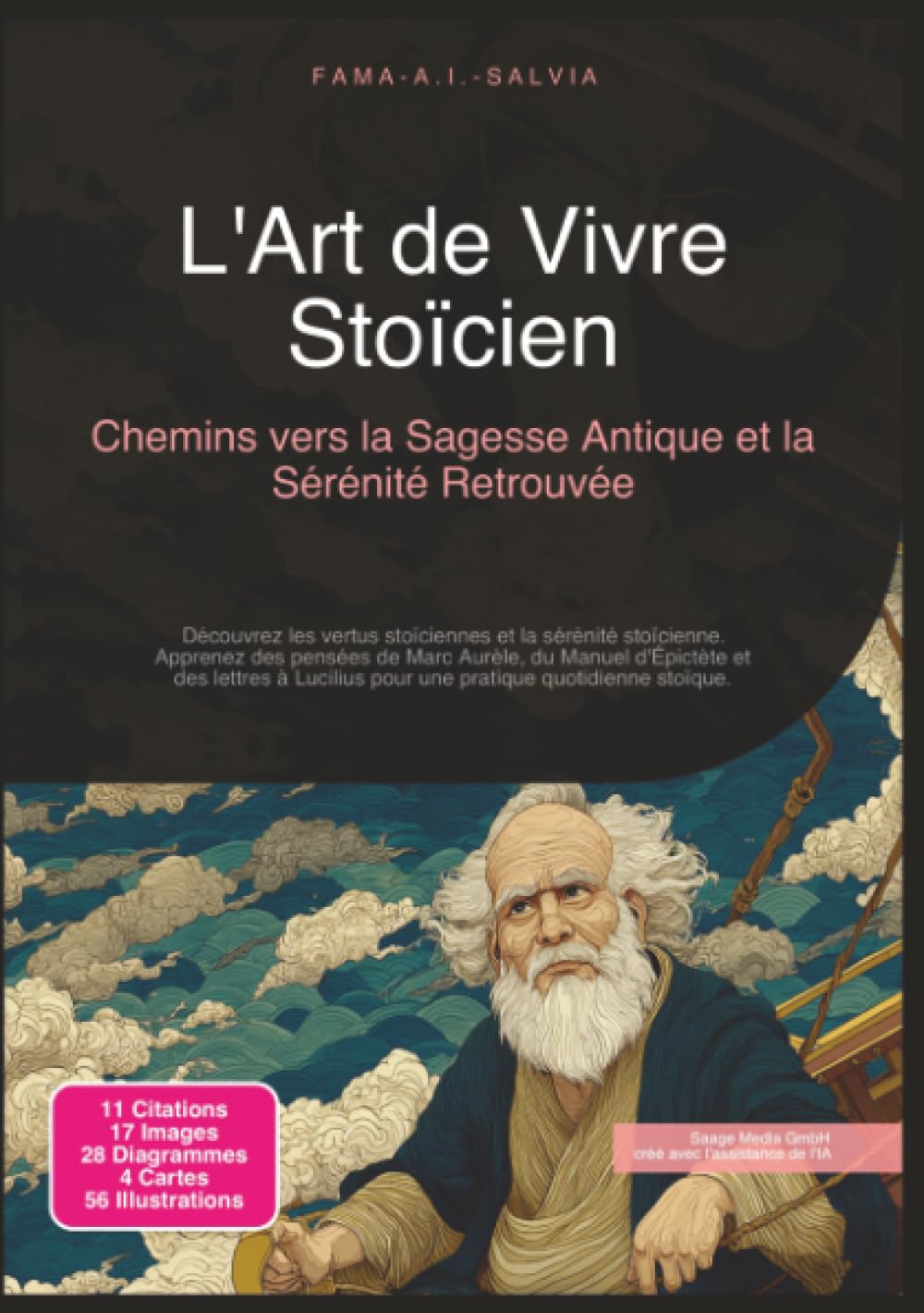 L'Art de Vivre Stoïcien: Chemins vers la Sagesse Antique et la Sérénité Retrouvée (Philosophie)