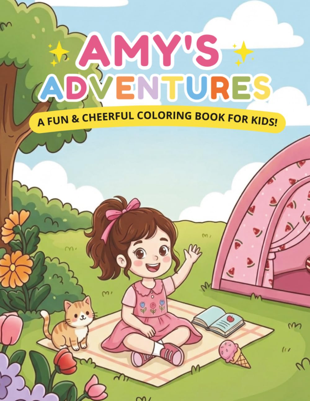 Amy's Adventures Coloring Book: A Fun & Cheerful Coloring Book for Kids: Creative Illustrations for Girls and Toddlers