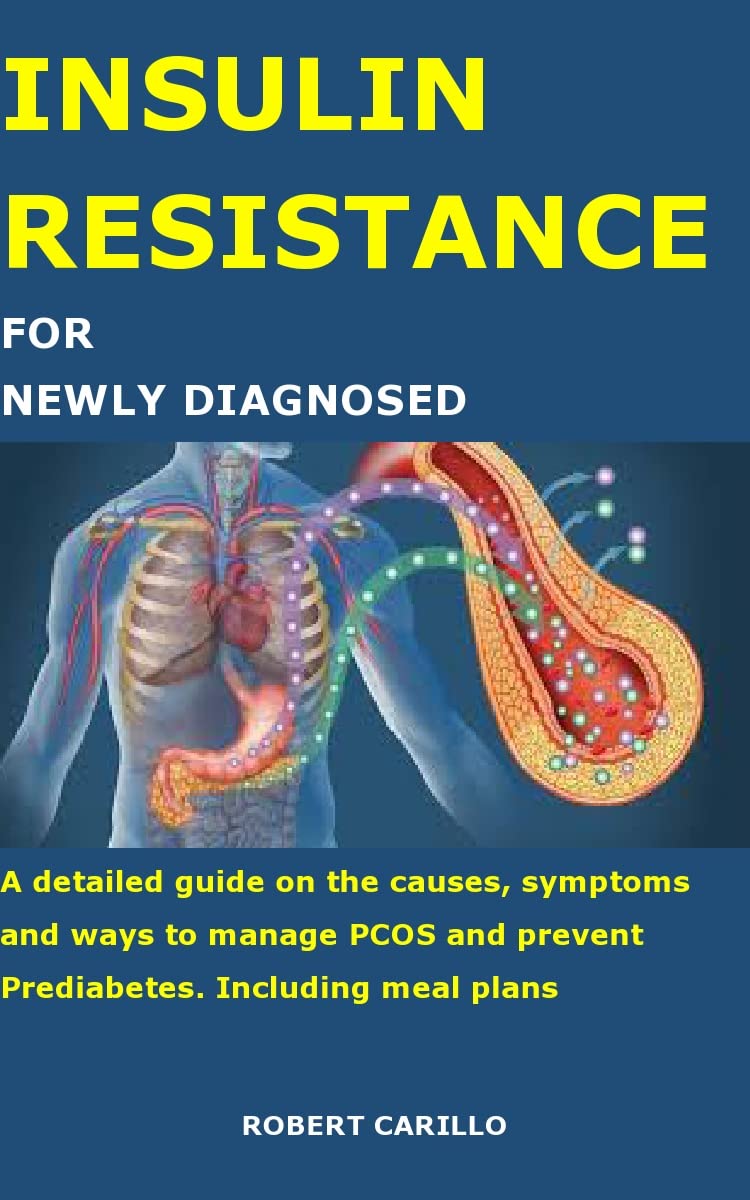 Buy INSULIN RESISTANCE FOR NEWLY DIAGNOSED A detailed guide on the