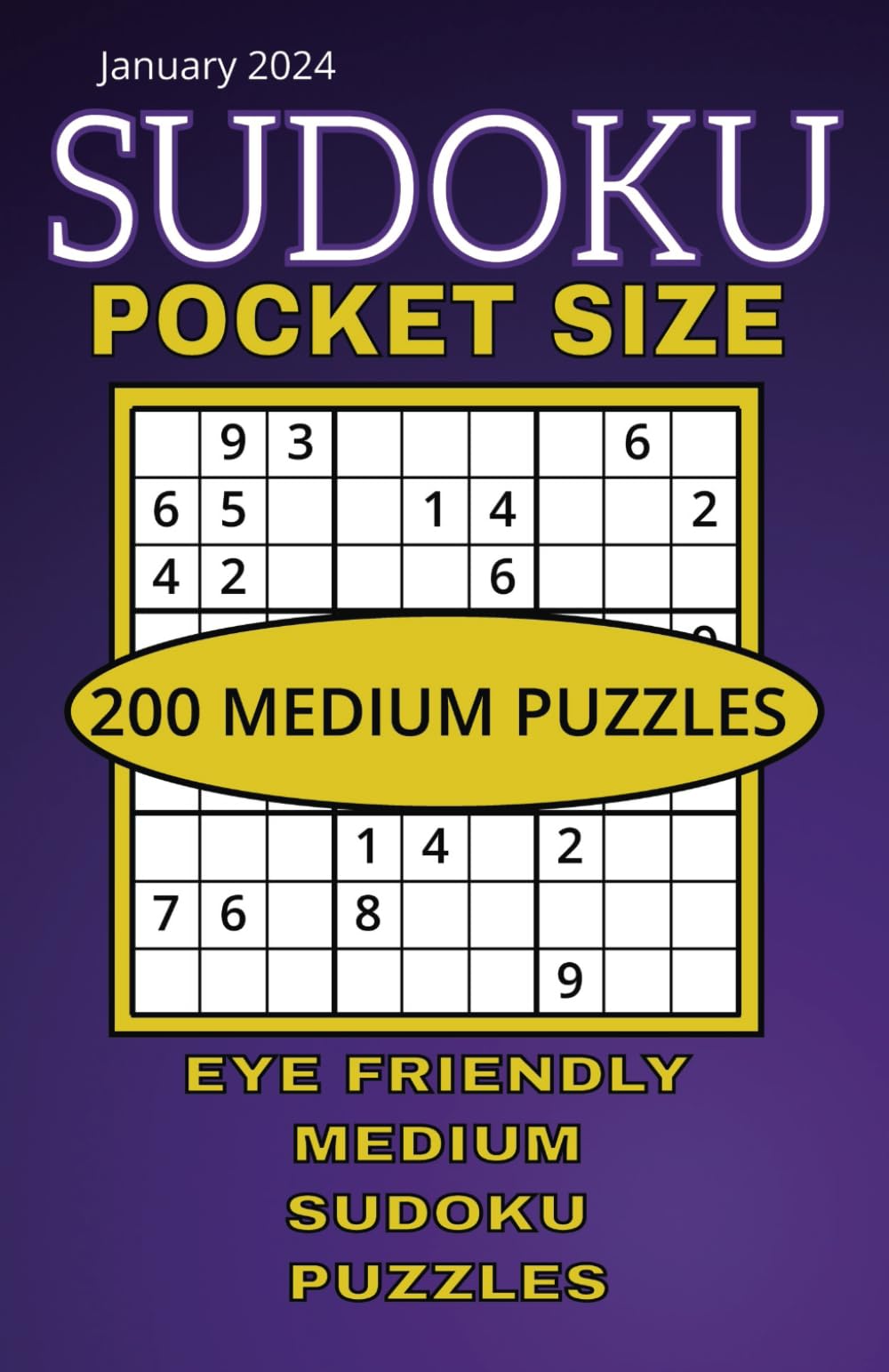 SUDOKU 200 MEDIUM PUZZLES: POCKET SIZE SUDOKU MEDIUM PUZZLES