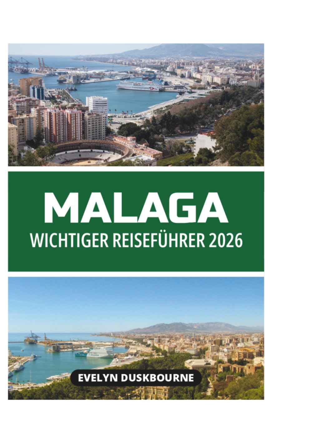 MALAGA WICHTIGER REISEFÜHRER 2026