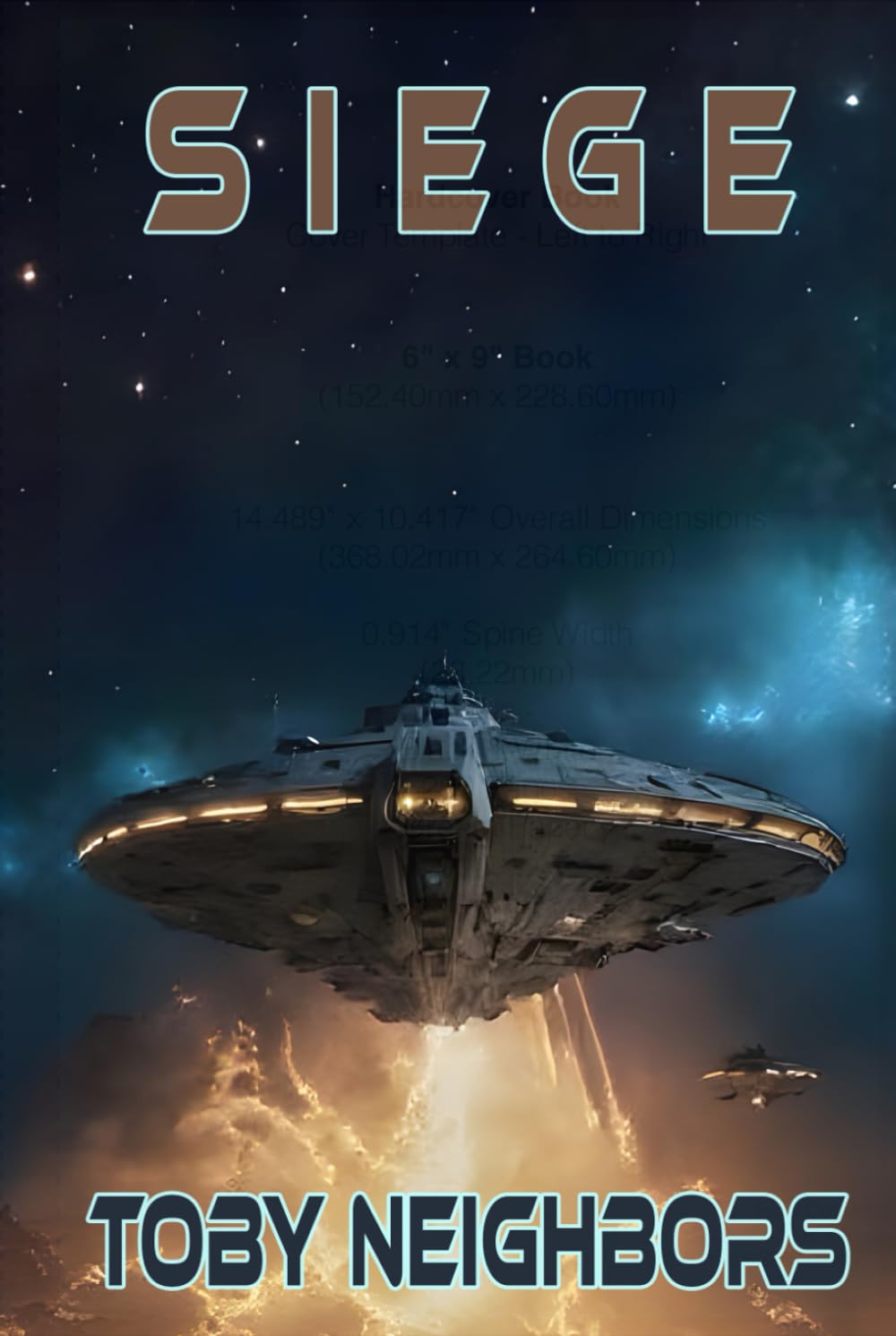Siege: A Sci-Fi Conspiracy Thriller (Alien Agenda)