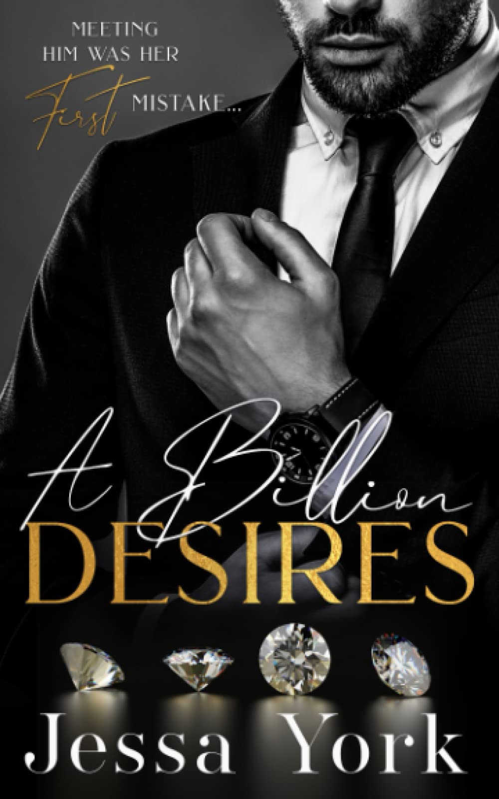A Billion Desires: A Dark Billionaire Mafia Romance (The Rosetti Crime Family)