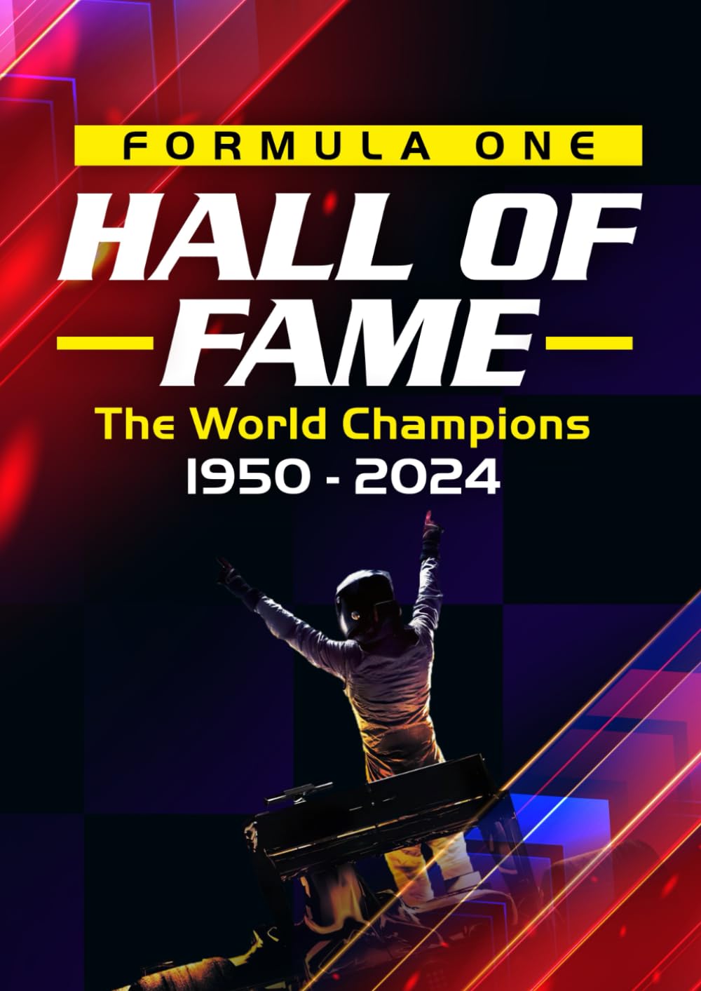 Formula One Hall of Fame: The World Champions 1950-2024
