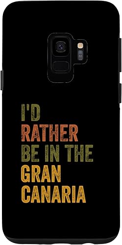 Galaxy S9 I'd Rather Be In The Gran Canaria Holiday Travel Case