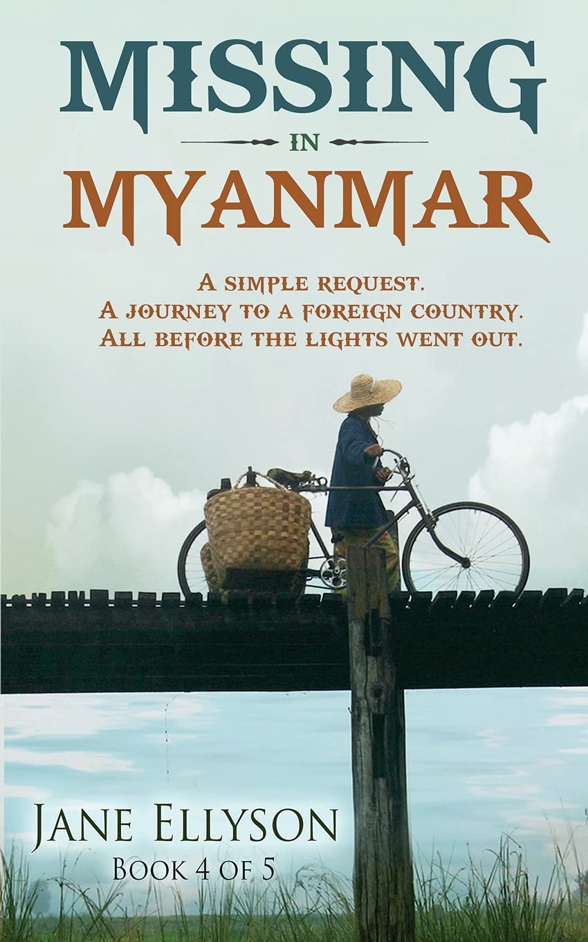Missing in Myanmar: Simple request. Journey to a foreign country. All before the lights went out. (Northern Rivers)