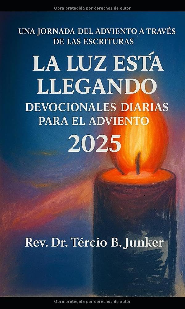 La Luz Está Llegando: Devocionales Diarios para el Adviento 2025