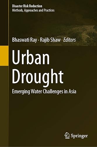 Urban Drought: Emerging Water Challenges in Asia (Disaster Risk Reduction)