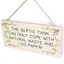 The Septic Tank Can Only Cope with Natural Waste and Loo Paper Plaque - Guest Room Airbnb Signs