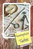 Reisetagebuch Türkei: Travel Journal zum Ausfüllen - Reisetagebuch für Türkei - Schreiben Sie Ihren eigenen Reiseführer und ein Urlaubstagebuch - Notizbuch für Türkei - Martin Johnson 