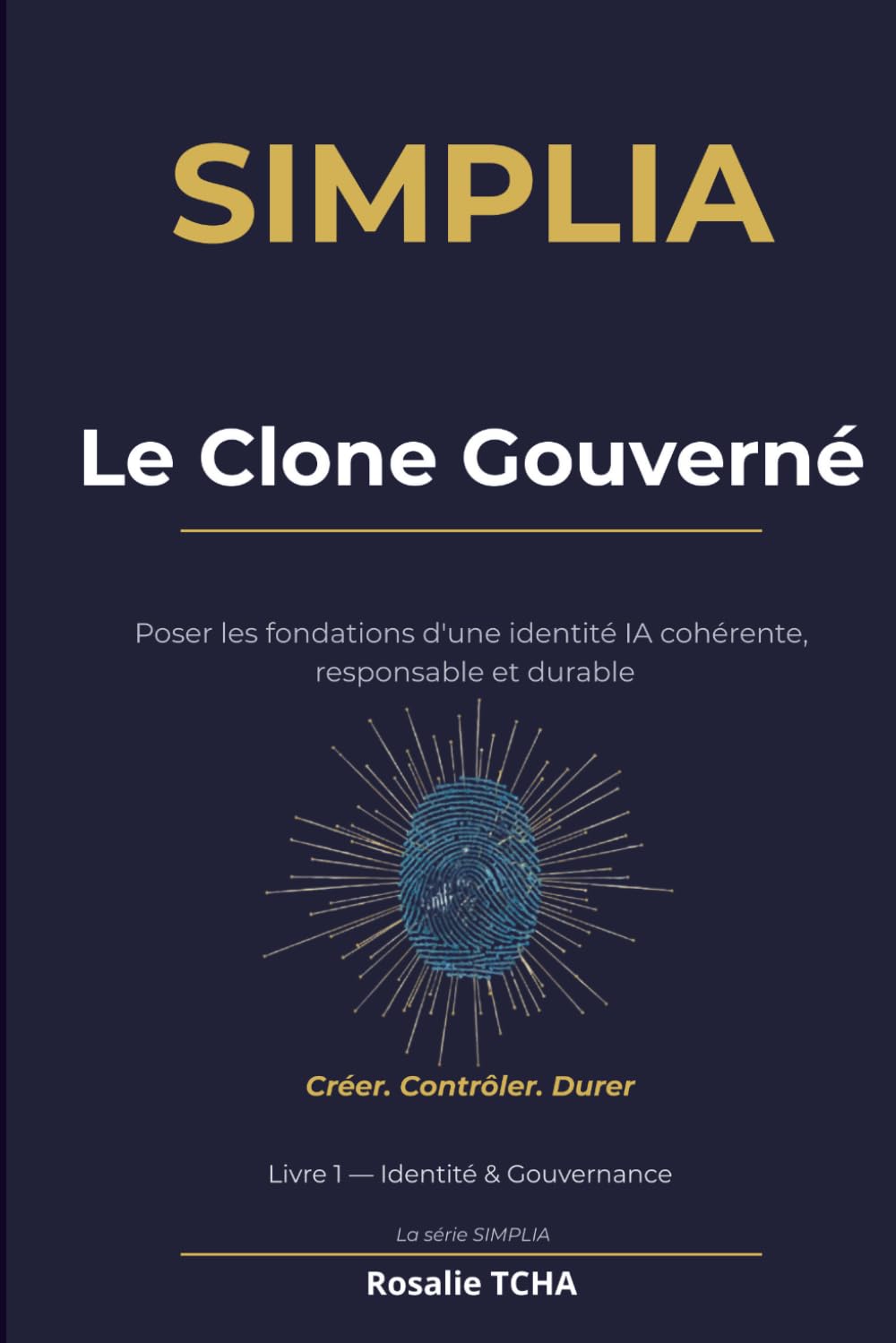 SIMPLIA — Le Clone Gouverné: Poser les fondations d’une identité IA cohérente, responsable et durable