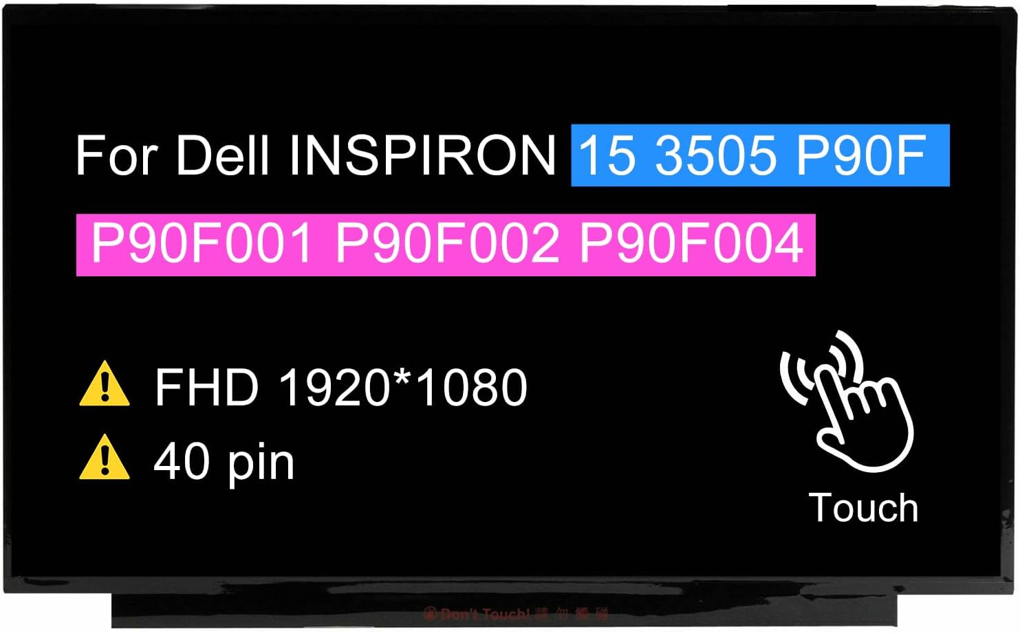 15.6" LCD Touch Screen Replacement B156HAK02.3 LP156WFD-SPK1 for Dell INSPIRON 15 3505 P90F P90F001 P90F002 P90F004 Display Panel FHD 1920 * 1080 40 pin 60 Hz