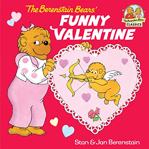 The Berenstain Bears' Funny Valentine (First Time Books)