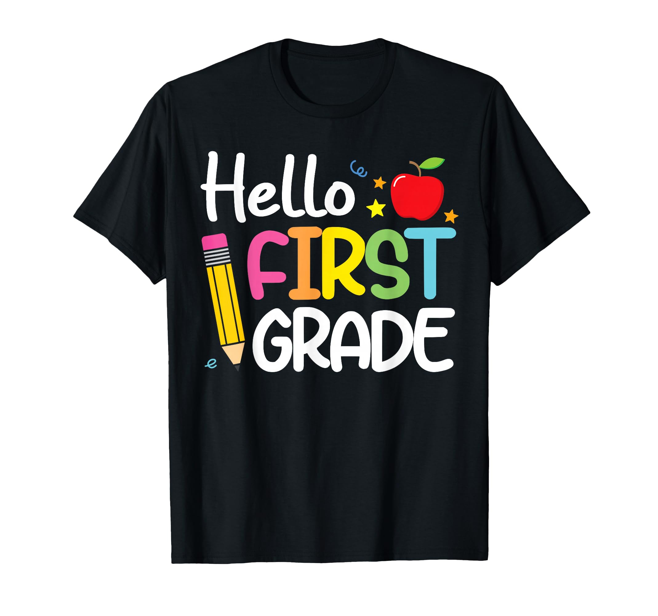 Hello First Grade First Day of School Teacher Girls T-Shirt