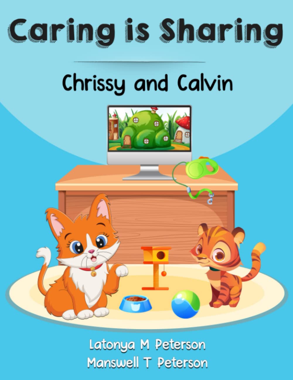 Chrissy and Calvin: Caring is Sharing (Braylen the Bear and Friends)