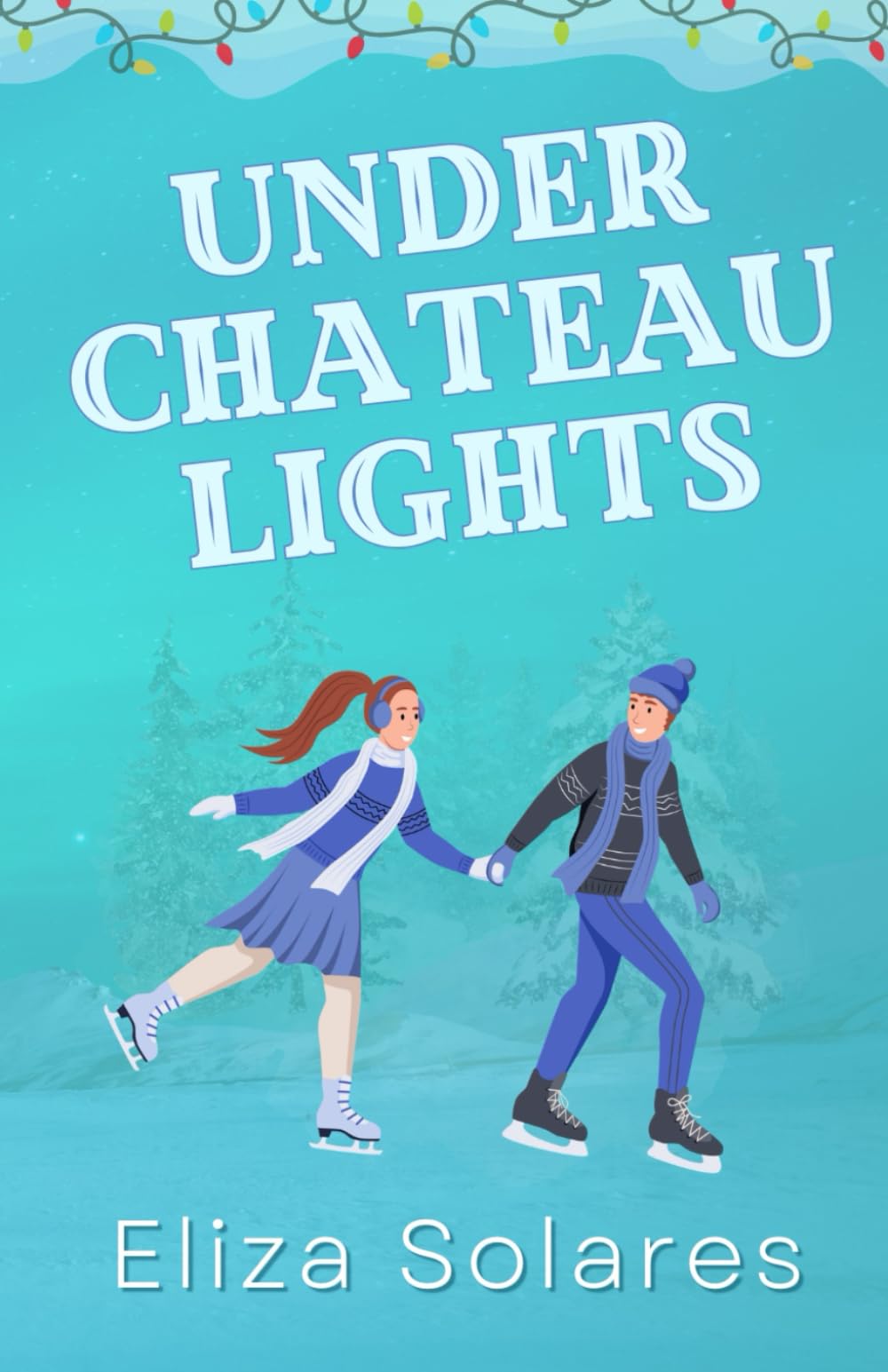 Under Chateau Lights: A Sweet Christmas Romance (Seasons of Love Collection)