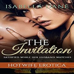 Hotwife Erotica: The Invitation Audiolibro Por Isabella Dane arte de portada