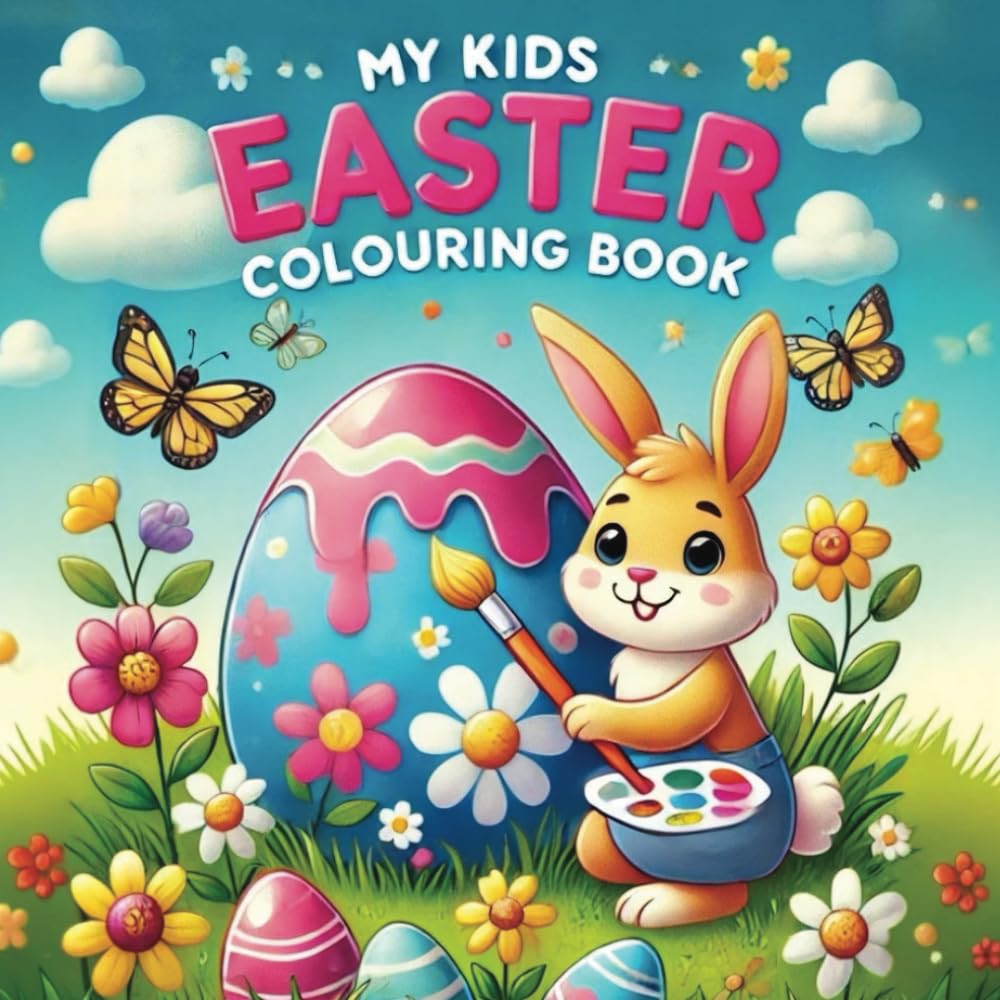 My Kids Easter Coloring Book: Easter Rabbits and Eggs Aged 4-8