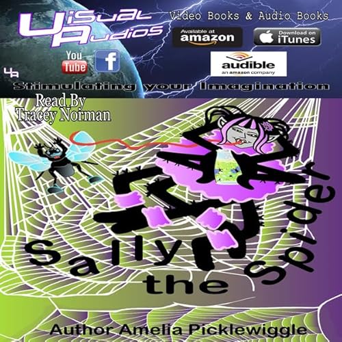 Sally the Spider Audiolivro Por Amelia Picklewiggle capa