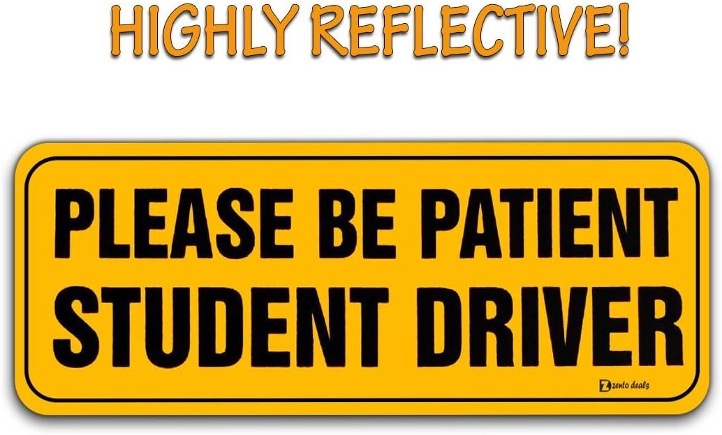 Zento Deals Please Be Patient Student Driver Reflective Magnetic Sign Decal