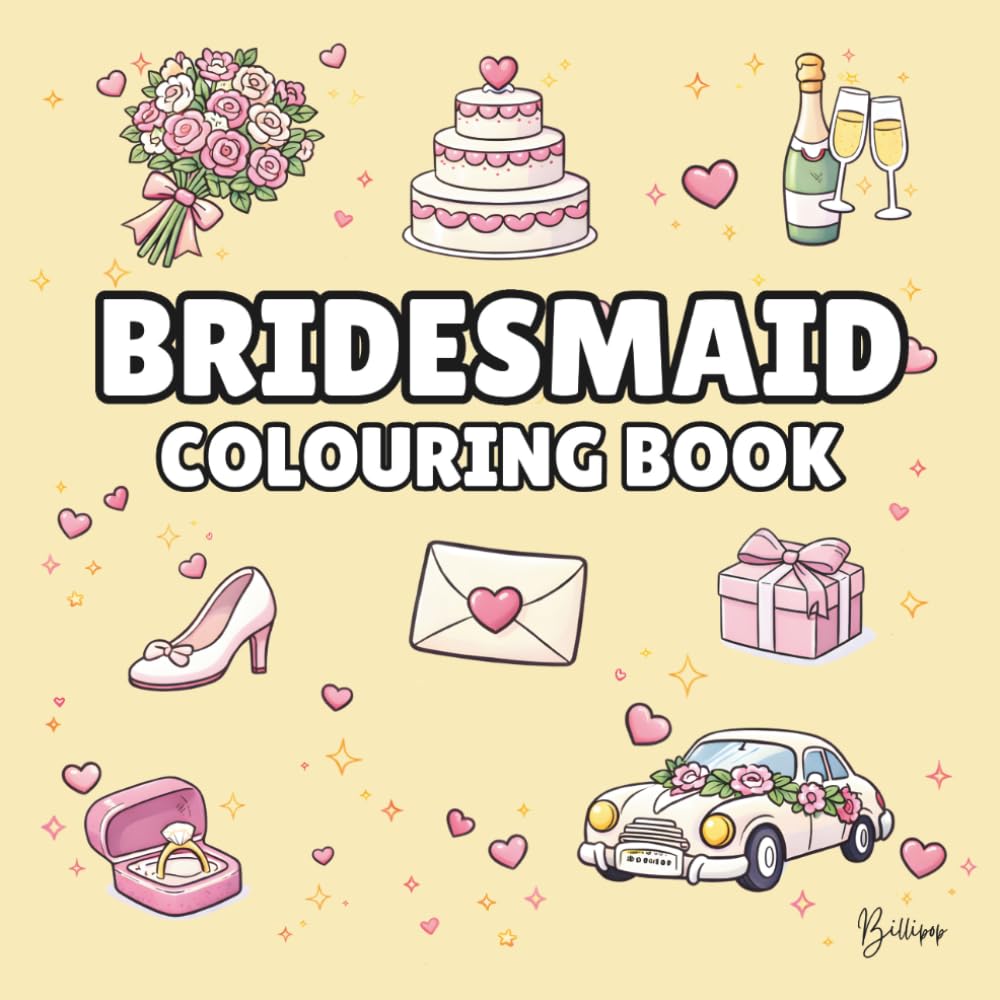 Bridesmaid Colouring Book: Bold and Easy Wedding Colouring Pages for Children – Cover Colour: Pale Yellow: A Fun, Bold and Easy Wedding Activity Book Gift (Wedding Colouring Books – Bold & Easy)