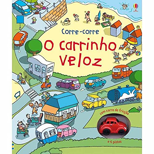 O Carrinho Veloz - Coleção Corre-Corre (Em Port... [Portuguese] 1409542009 Book Cover