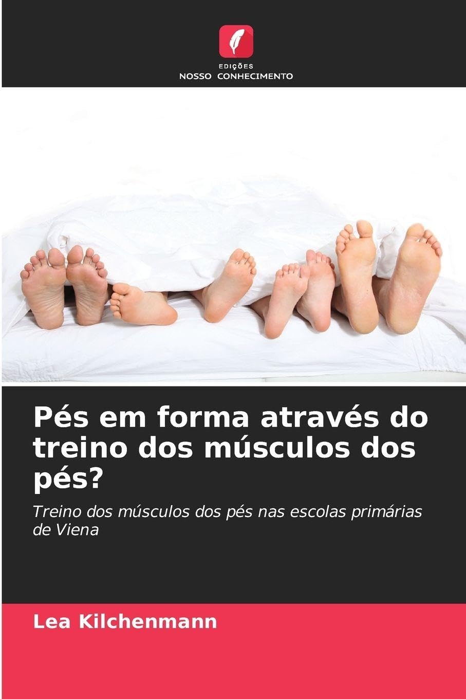 Pés em forma através do treino dos músculos dos pés?: Treino dos músculos dos pés nas escolas primárias de Viena