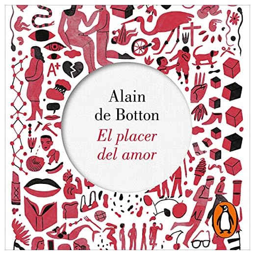 El placer del amor [Essays on Love]