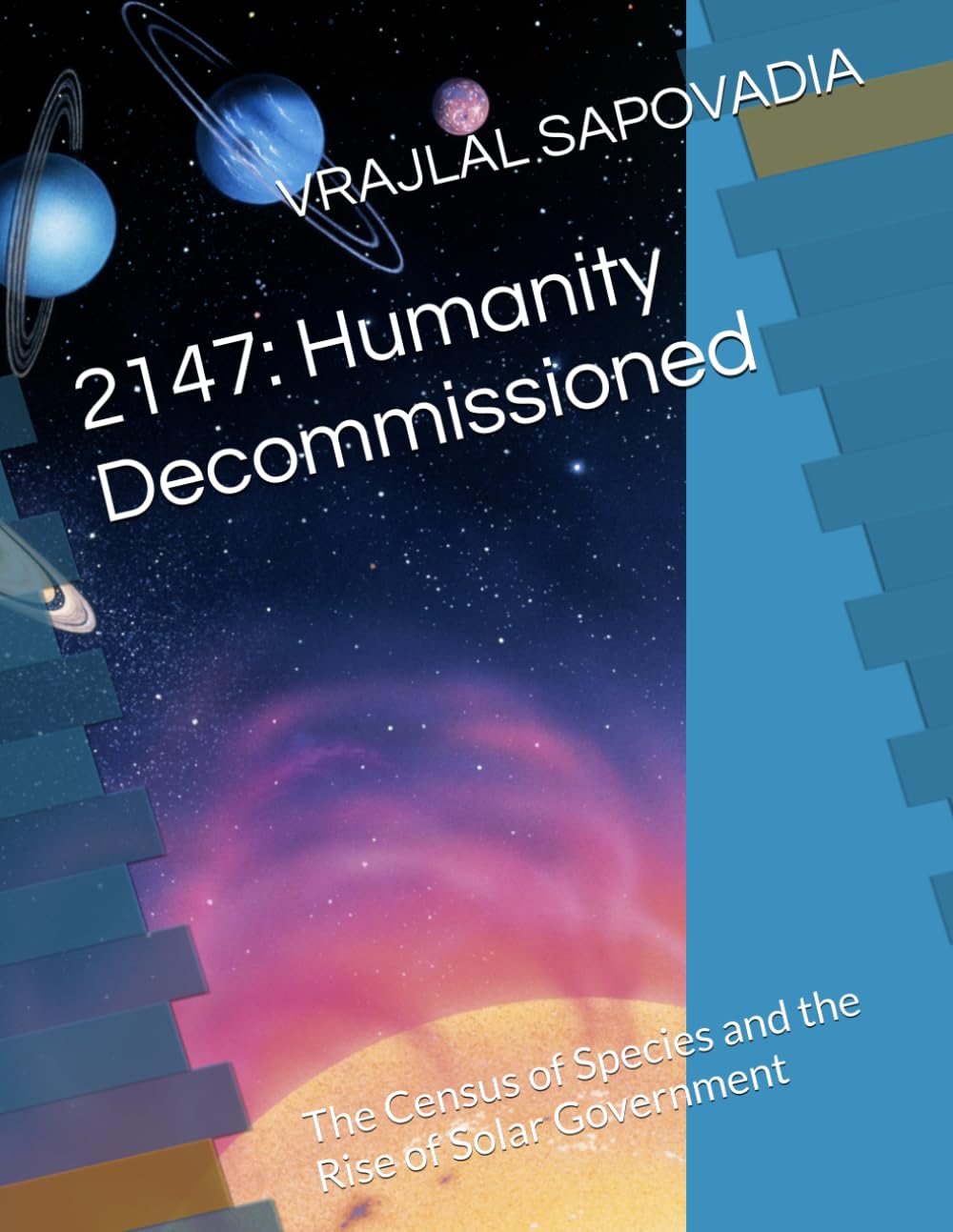 2147: Humanity Decommissioned: The Census of Species and the Rise of Solar Government