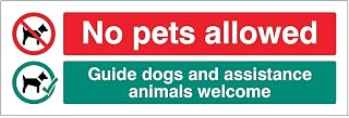 Caledonia Signs 25497G No pets allowed Guide dogs and assistance animals welcome Self Adhesive Vinyl Sign