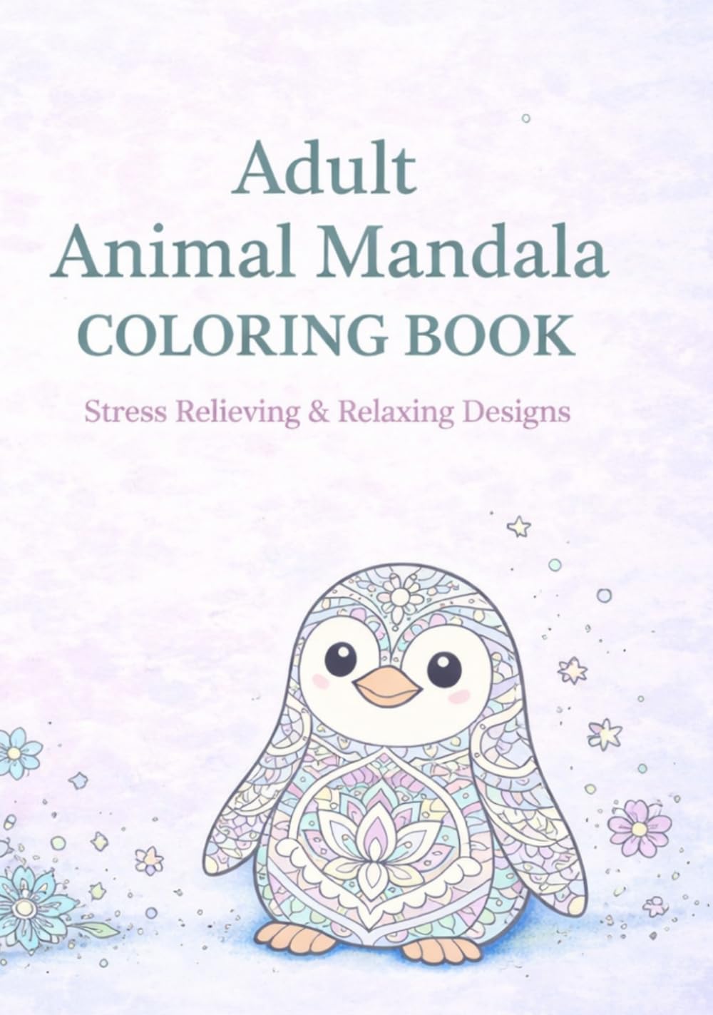 Adult animal mandala　coloring book: for Adult