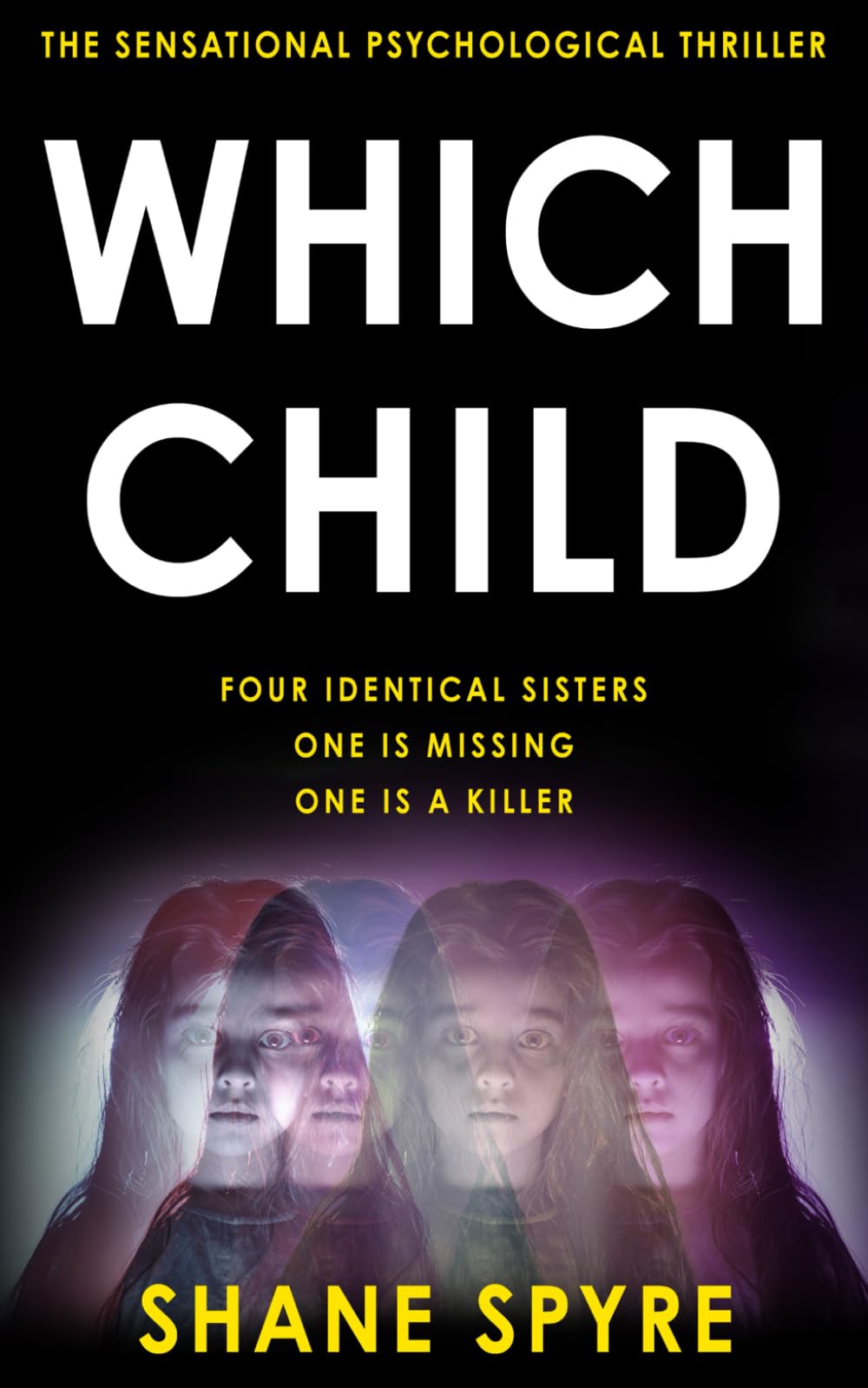 WHICH CHILD: The sensational psychological thriller
