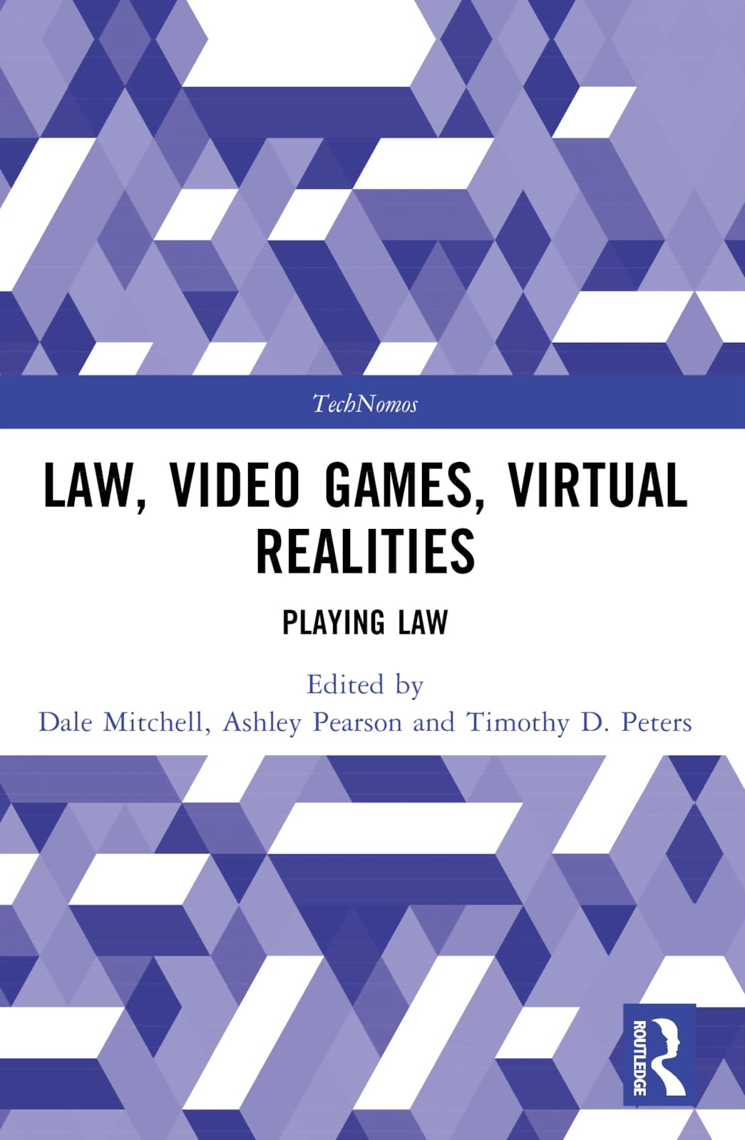 Law, Video Games, Virtual Realities (TechNomos)