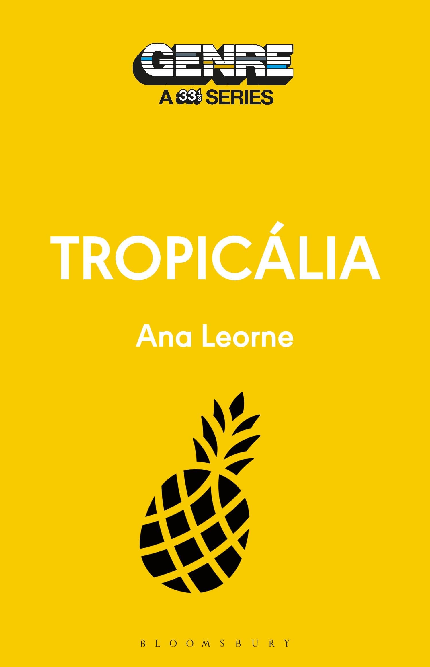 Tropicália (Genre: A 33 1/3 Series)