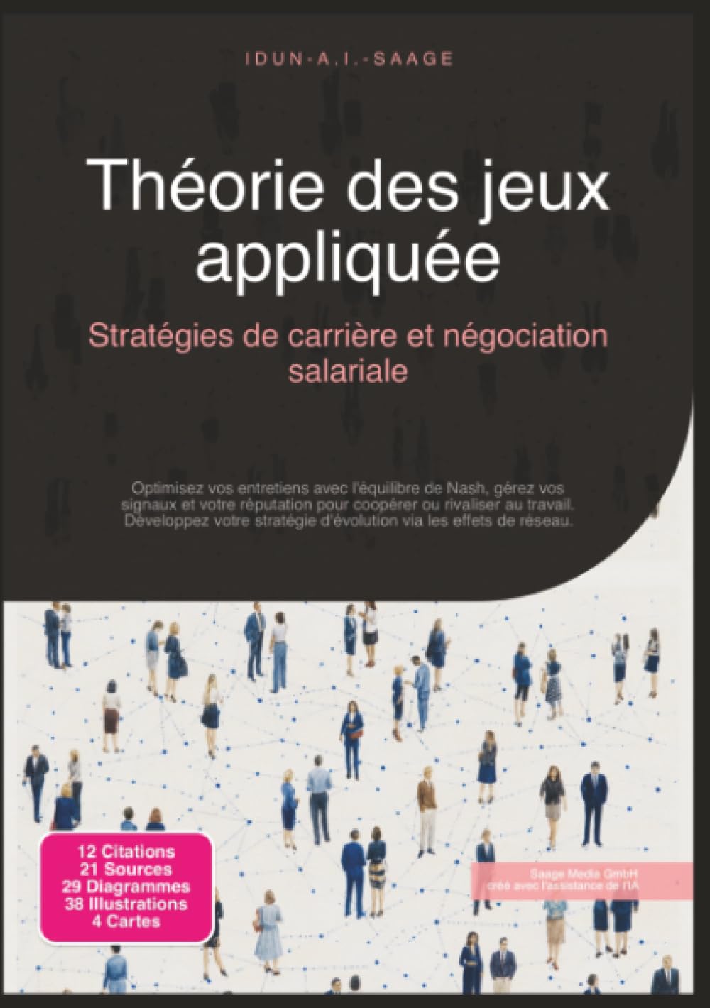 Théorie des jeux appliquée: Stratégies de carrière et négociation salariale