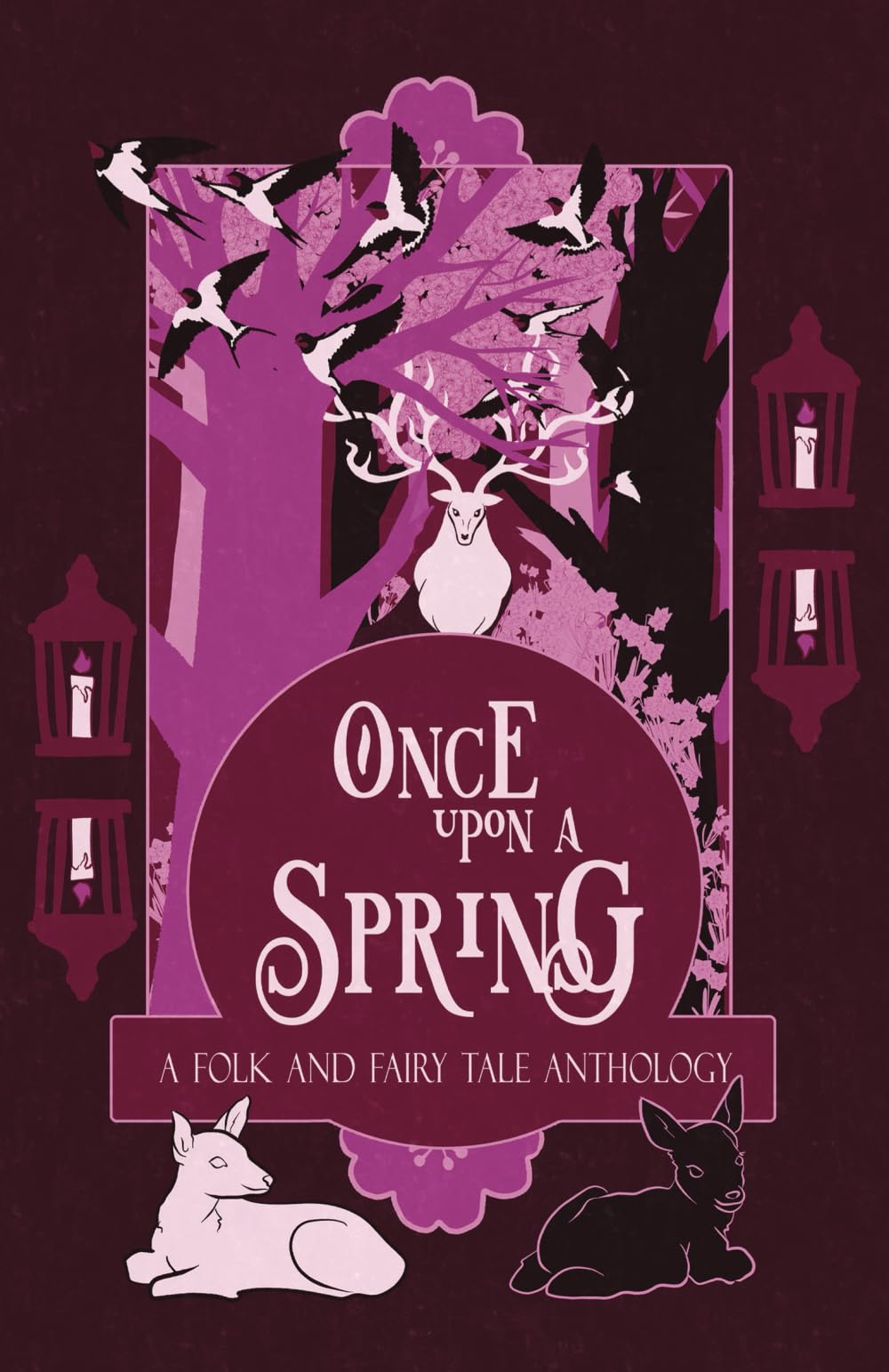 Once Upon a Spring: A Folk and Fairy Tale Anthology: 3 (Once Upon a Season)