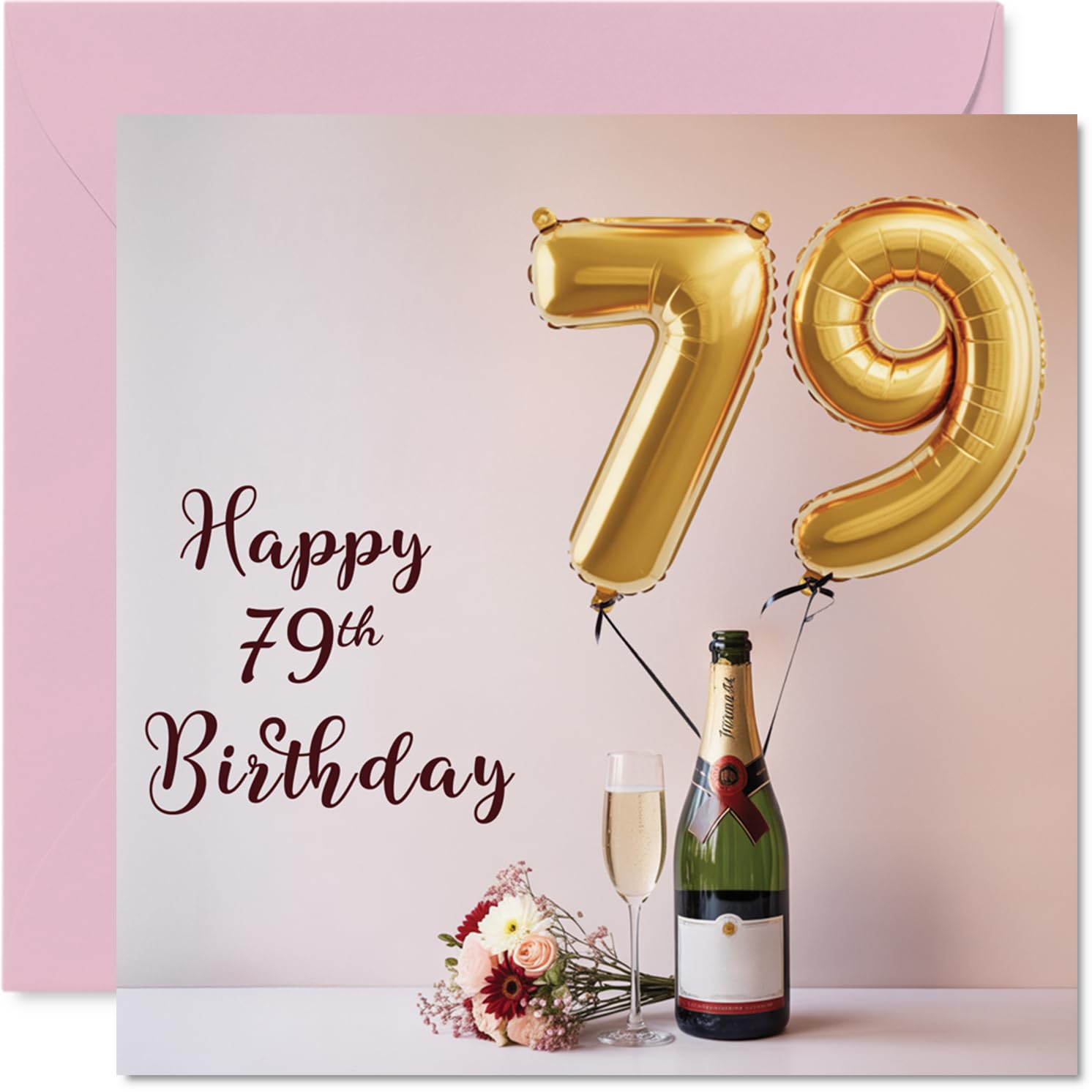 79th Birthday Cards for Women and Men, Balloons & A Bottle of Bubbly