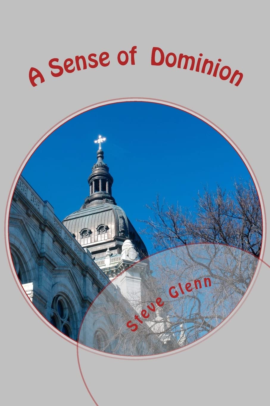 A Sense of Dominion: How to Live a Spiritually Empowered Life