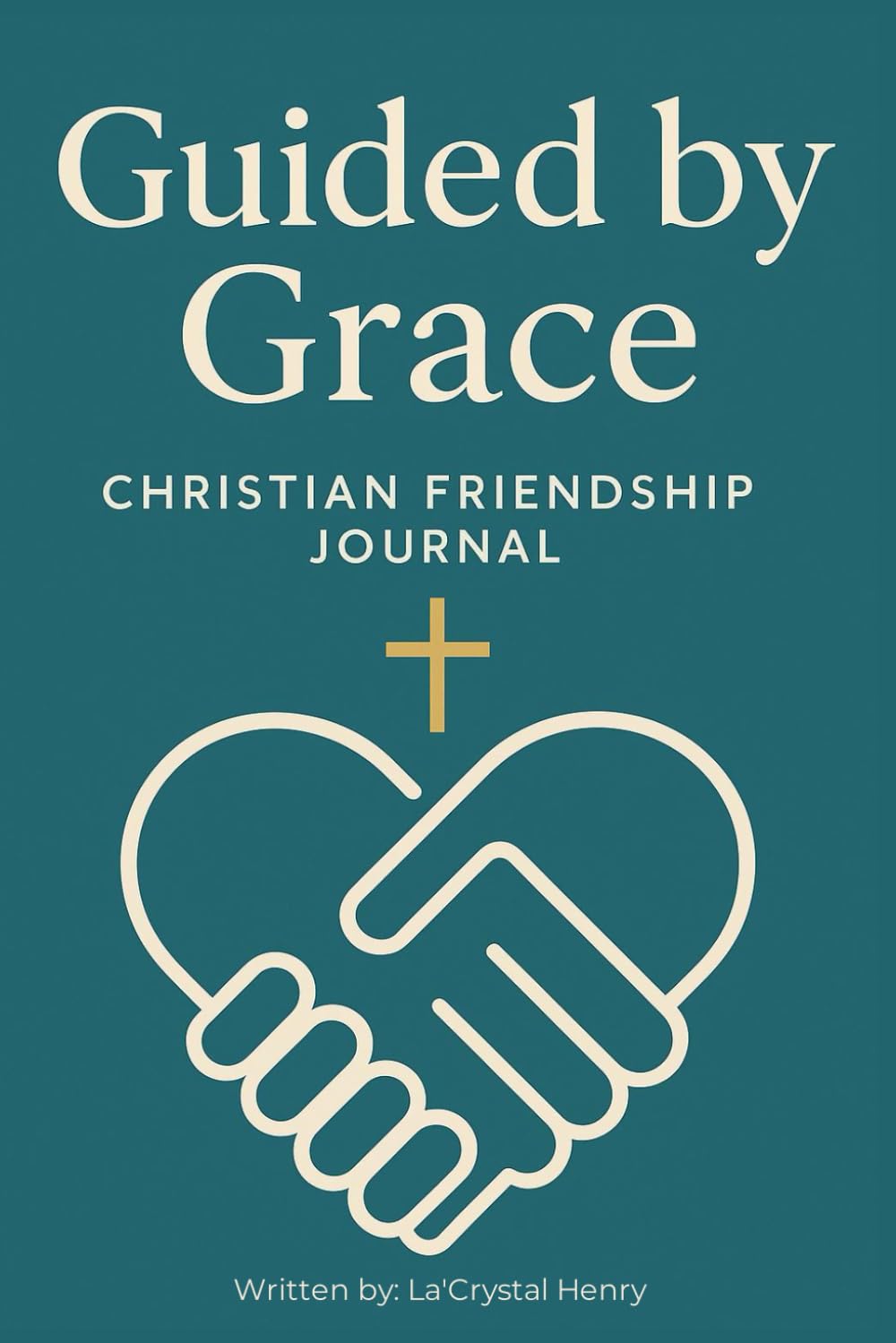 Guided by Grace: Christian Friendship Journal