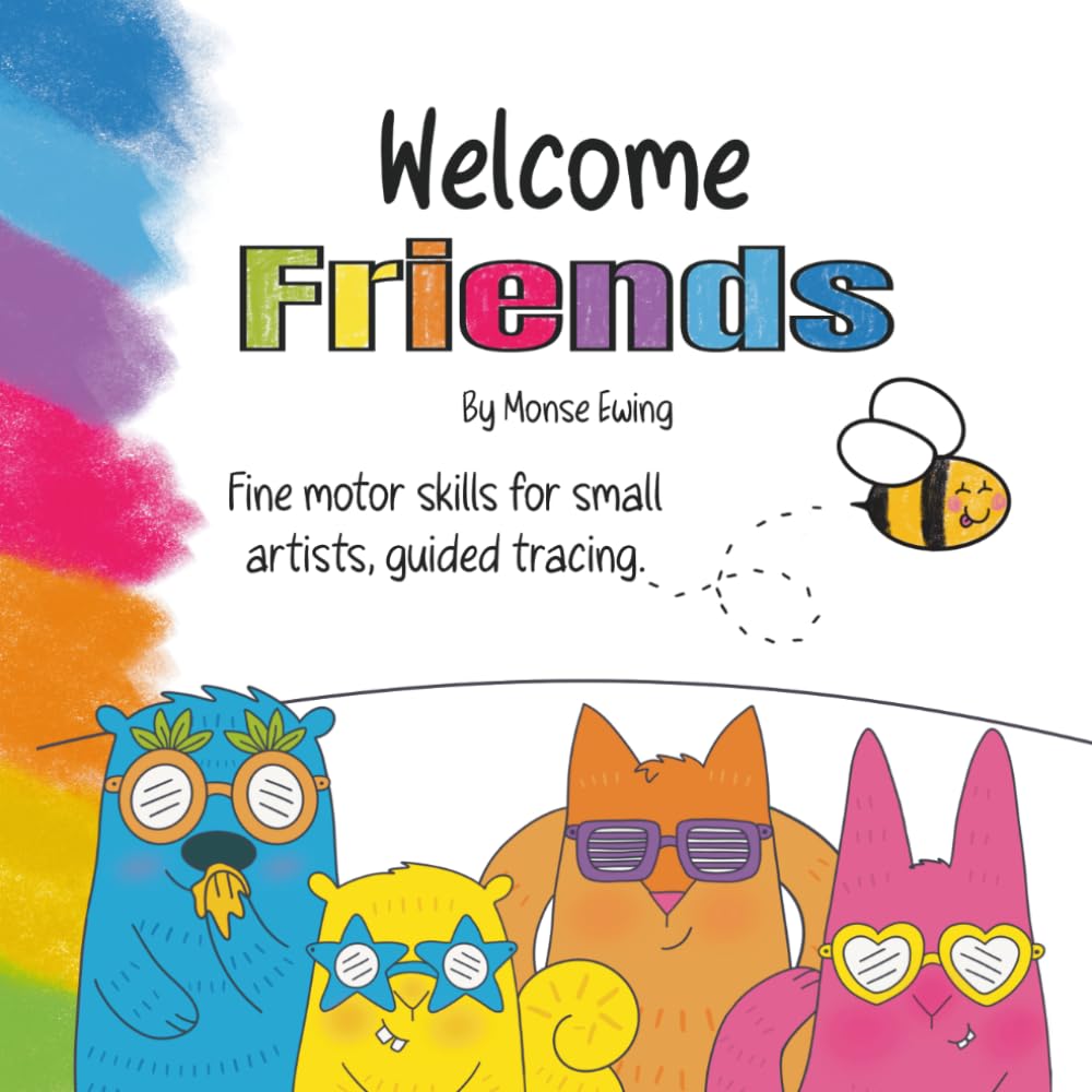 Welcome Friends: Fine motor skills development for little artists, guided tracing, activity book.