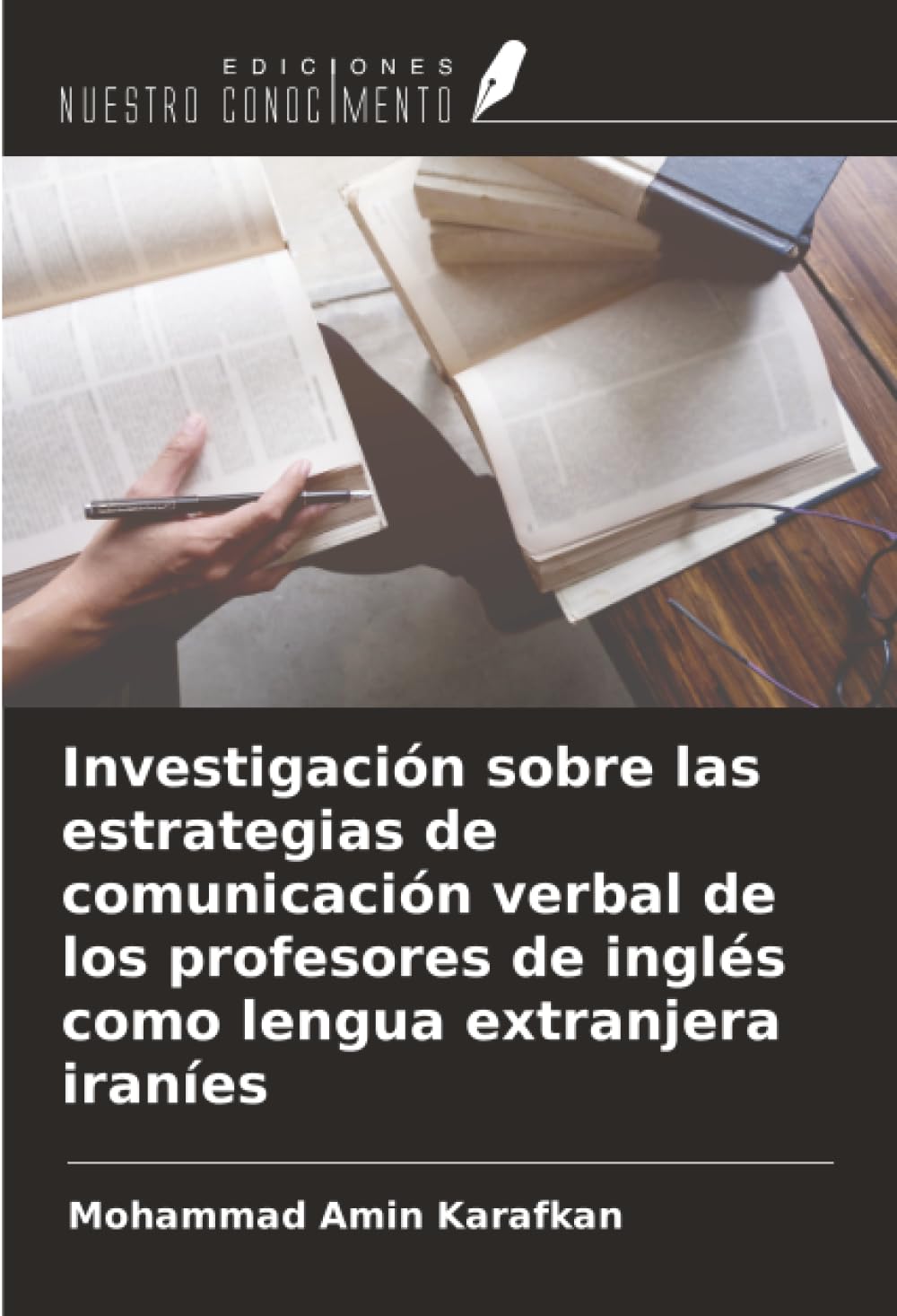 Investigación sobre las estrategias de comunicación verbal de los profesores de inglés como lengua extranjera iraníes