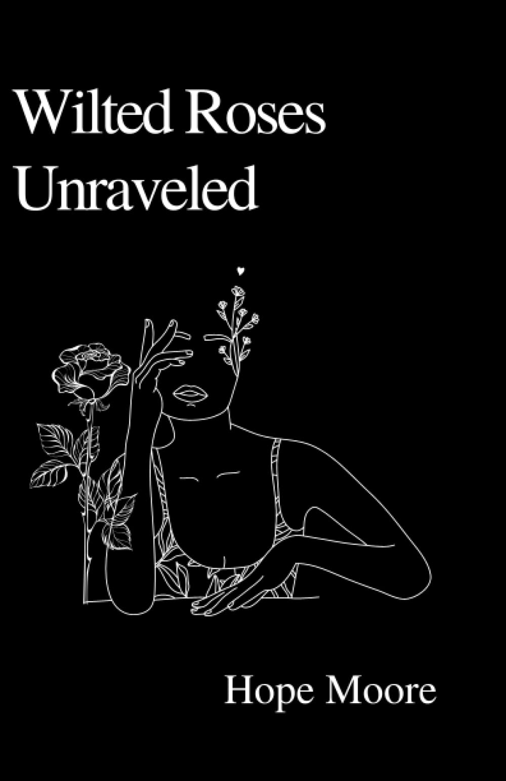 Wilted Roses Unraveled