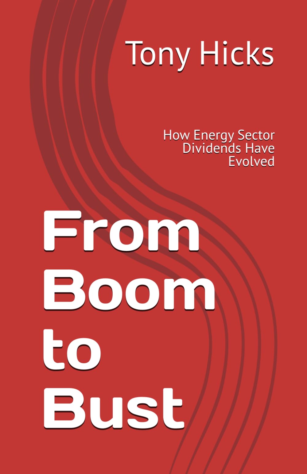 From Boom to Bust: How Energy Sector Dividends Have Evolved